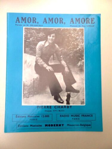 Partition "Amor Amor Amore" (Pierre Charby)