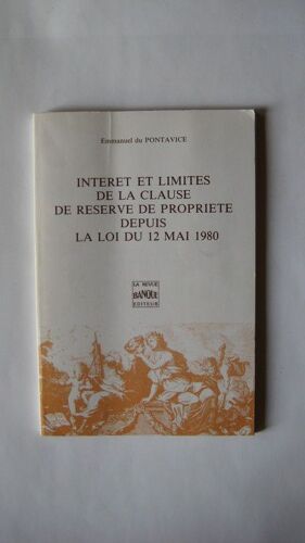 Intérêt Et Limites De La Clause De Réserve De Propriété - Depuis La Loi Du 12 Mai 1980