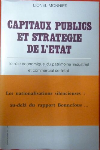 Capitaux Publics Et Stratégie De L'état