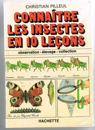 Connaitre Les Insectes En 10 Lecons