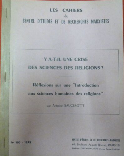 Les Cahiers Du Centre D'études Et De Recherches Marxistes 105 Antoine Saucerotte