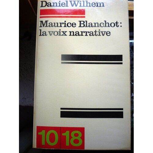 Maurice Blanchot La Voix Narrative