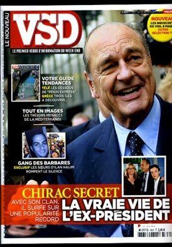 Vsd  N° 1652 : La Vraie Vie De Jacques Chirac - Le Guide Tendances - Le Gang Des Barbares