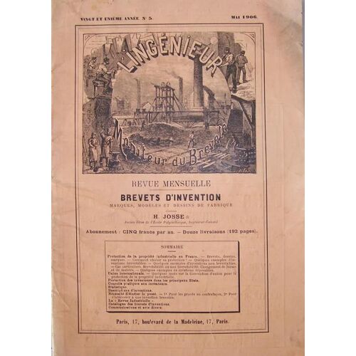 L'ingénieur De 05-1906 N° 5 : Brevets D'invention - Protection Des Inventeurs En France Et Dans Les Principaux Etats