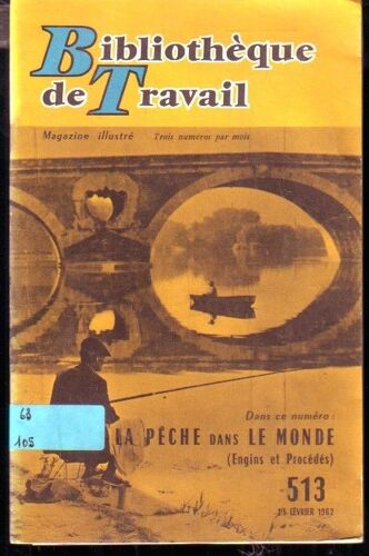Bt Bibliothèque De Travail N° 513 : La Pêche Dans Le Monde (Pédagogie Freinet Pour Le Travail Libre Des Enfants De 10 À 16 Ans)