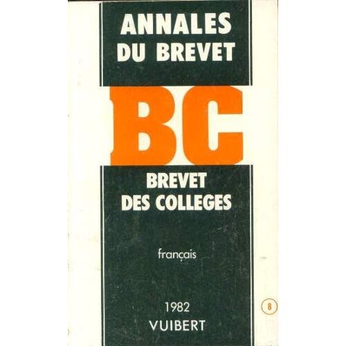 Annales Du Brevet Des Colleges Francais 1982