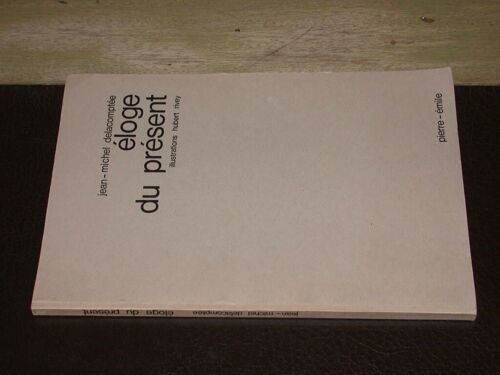 Eloge Du Présent