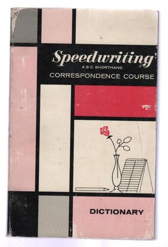 Speedwriting Abc Shorthand Dictionary -College Edition
