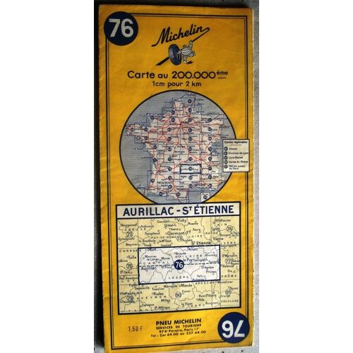 Carte Routière 1/200 000°  N° 76 : Aurillac-Saint Etienne