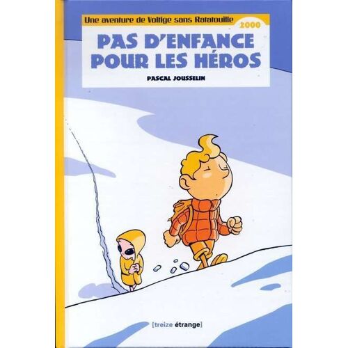 Pas D'enfance Pour Les Héros