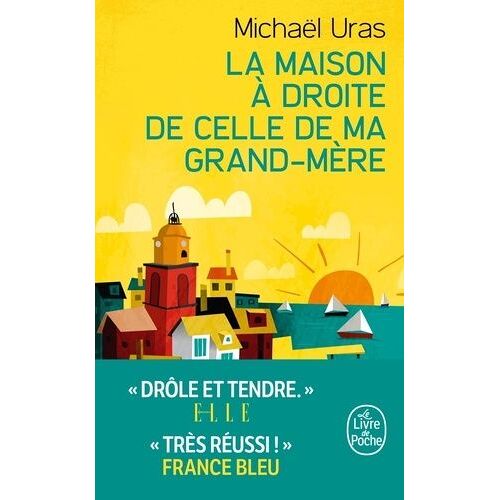La Maison À Droite De Celle De Ma Grand-Mère