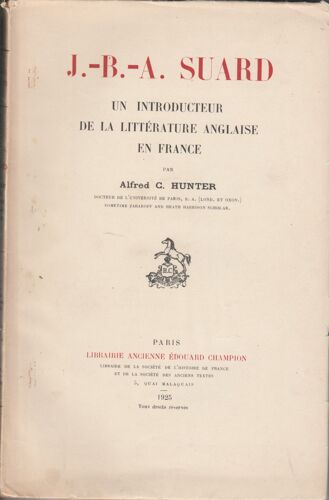 J.-B.-A. Suard Un Introducteur De La Littérature Anglaise En France