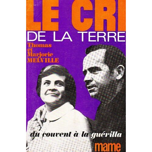 Le Cri De La Terre Du Couvent A La Guerilla