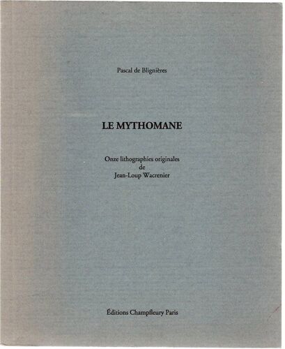 Le Mythomane
