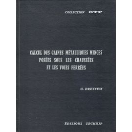 Calcul Des Gaines Métalliques Minces Posées Sous Les Chaussées Et Les Voies Ferrées