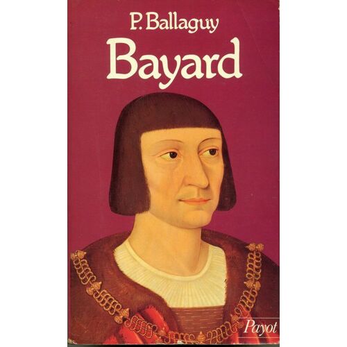 Bayard - 1476-1524