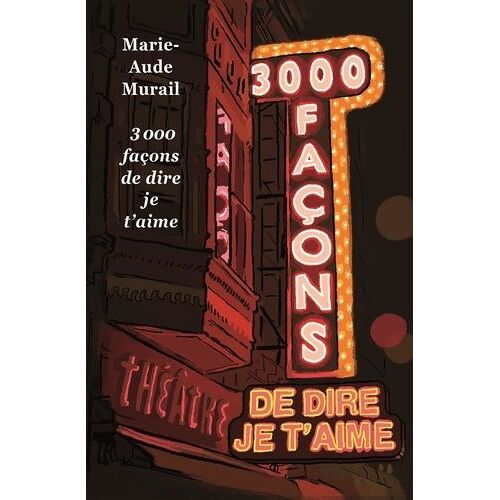 3000 Façons De Dire Je T'aime