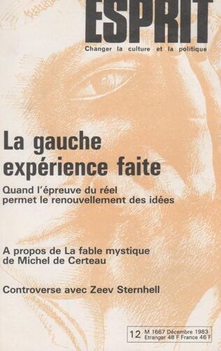 Esprit, Changer La Culture Et La Politique  N° 12 : La Gauche Expérience Faite, M. De Certeau, Zeev Sternhell..