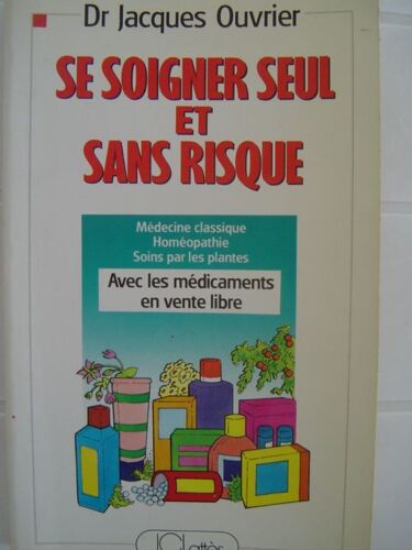 Se Soigner Seul Et Sans Risque