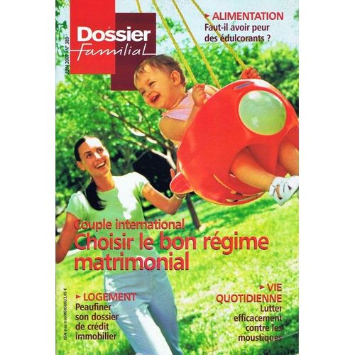 Dossier Familial  N° 389 : Couple International : Choisir Le Bon Régime Matrimonial