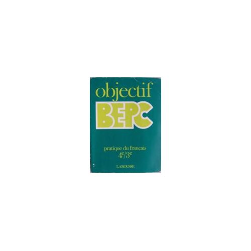 Objectif B.E.P.C - Pratique Du Français, 43-36