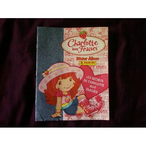 Les Secrets De Charlotte Aux Fraises