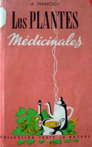 Les Plantes Médicinales