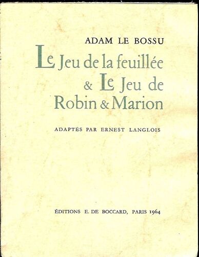 Le Jeu De La Feuillée Et Le Jeu De Robin Et Marion