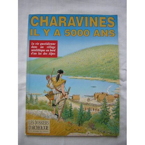 Charavines Il Y A 5000 Ans