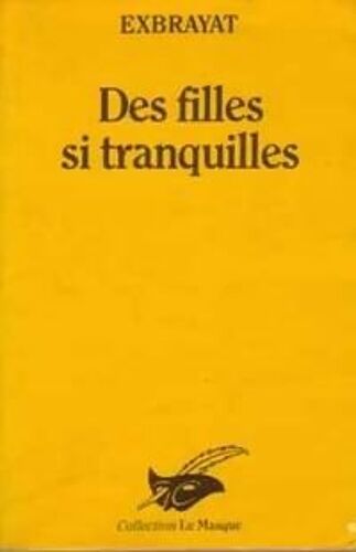 Des Filles Si Tranquilles Des Filles Si Tranquilles