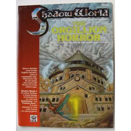 The Orgillion Horror - Supplément Aventure Shadow World Rolemaster