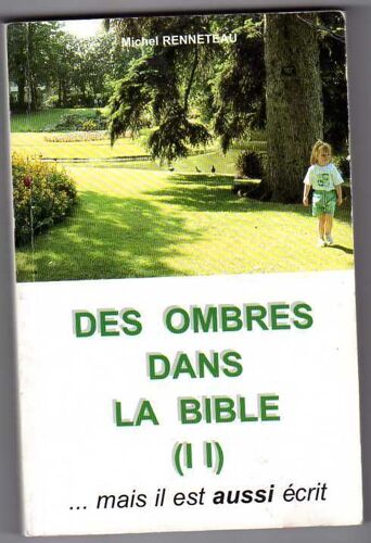 Des Ombres Dans La Bible - N° 2 - Des Ombres Dans La Bible - Mais Il Est Aussi Écrit