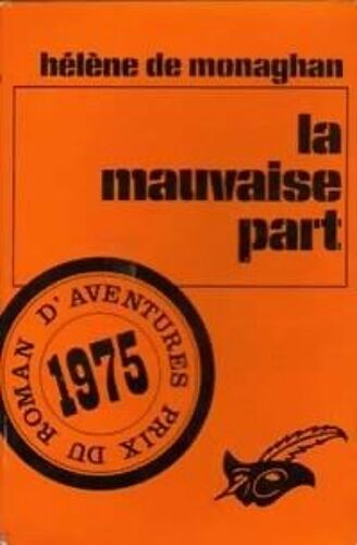 La Mauvaise Part La Mauvaise Part