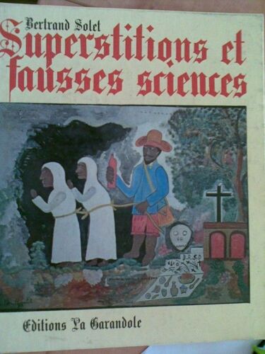 Superstitions Et Fausses Sciences
