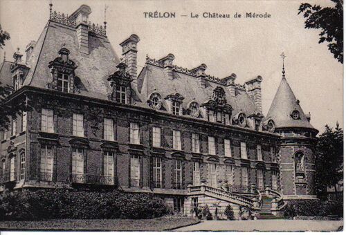 Cpa Trelon - Le Chateau De Mérode - 1930