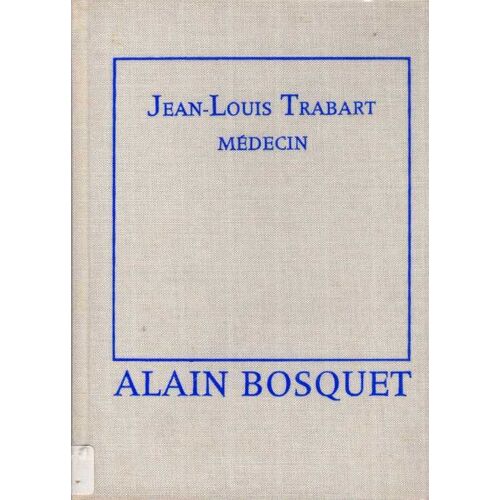 Jean-Louis Trabart Médecin