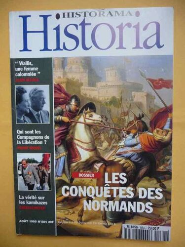 Historia  N° 584 : Les Conqêtes Des Normands