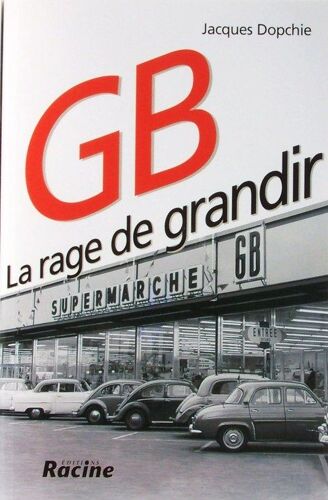 Gb , La Rage De Grandir