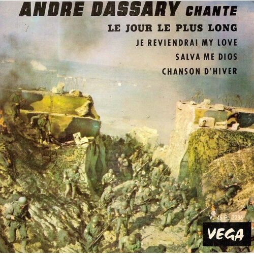 Le Jour Le Plus Long - Je Reviendrai My Love - Salva Me Dios - Chanson D'hiver