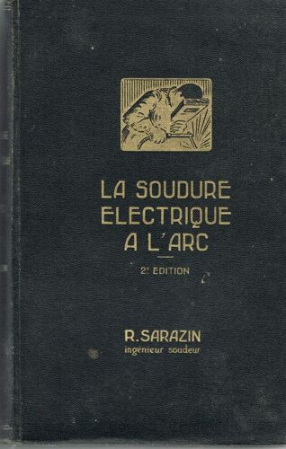 La Soudure Électrique À L'arc La Soudure Électrique À L'arc