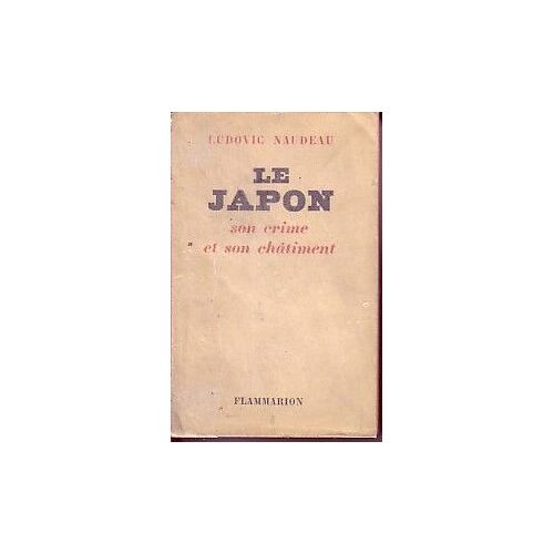 Le Japon  Son Crime Et Son Chatiment