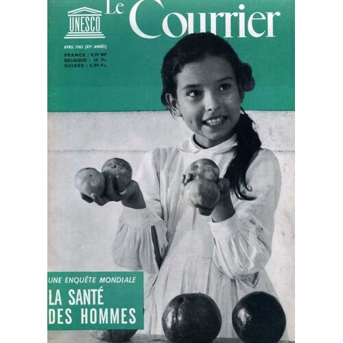 Le Courrier De L'unesco N° 04 : La Santé Des Hommes