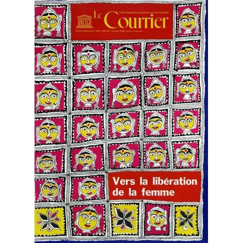 Le Courrier De L'unesco N° 08 : Vers La Libération De La Femme
