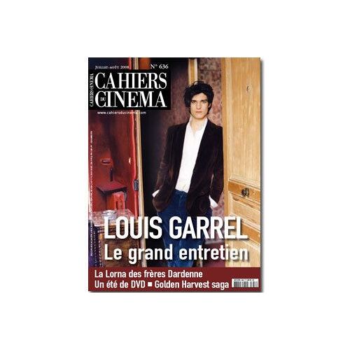 Les Cahiers Du Cinéma  N° 636 : Entretien Louis Garrel