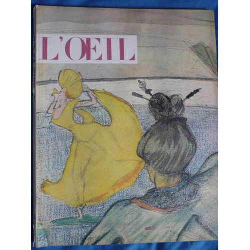Revue D'art L'oeil N°113 Mais 1964 Toulouse Lautrec Rauchenberg  N° 113