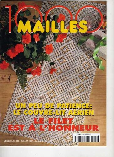 1000 Mailles  N° 190 : Le Filet Est À L'honneur , Le Couvre Lit Aérien