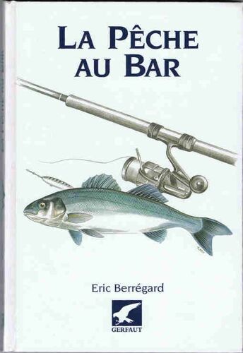 Pêcher Le Bar