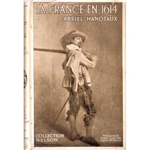 La France En 1614 (La France Ou La Royauté Avant Richelieu)