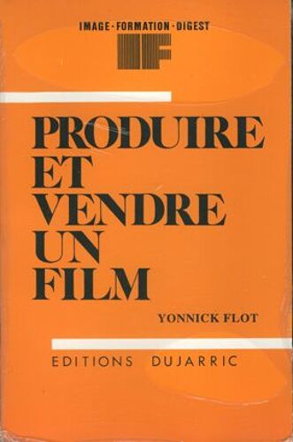 Produire Et Vendre Un Film