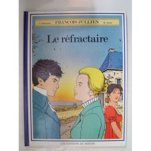 Le Refractaire T.1